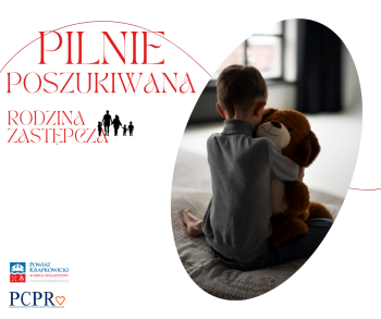 PILNIE POSZUKIWANA RODZINA ZASTĘPCZA